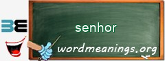 WordMeaning blackboard for senhor